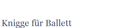 Knigge f�r Ballett