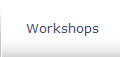 Workshops